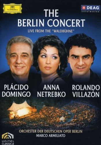 DVD Plácido Domingo - Placido Domingo, Anna Netrebko, Rolando Villazón - The Berlin Concert