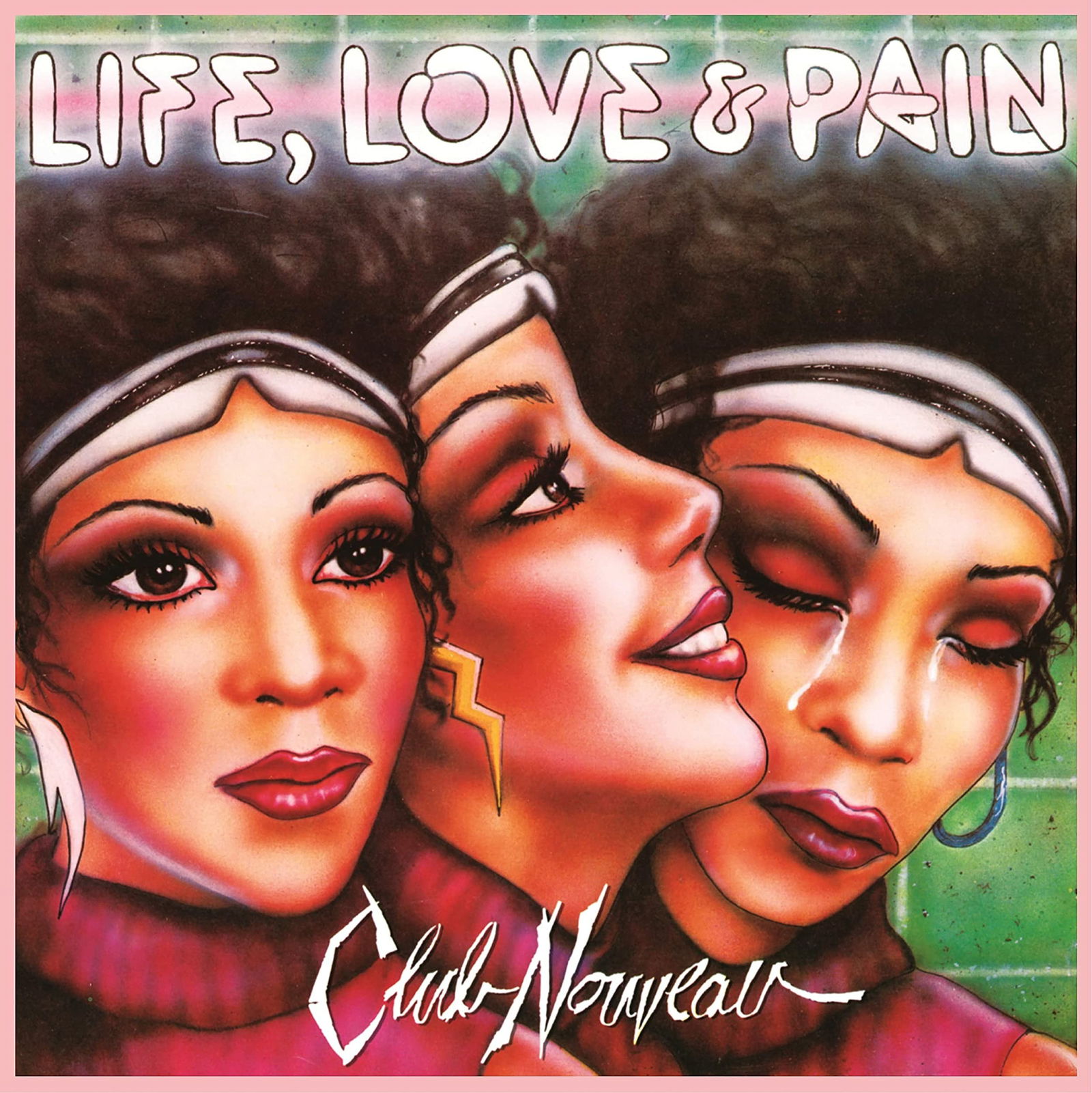 CD Club Nouveau - LIFE, LOVE & PAIN