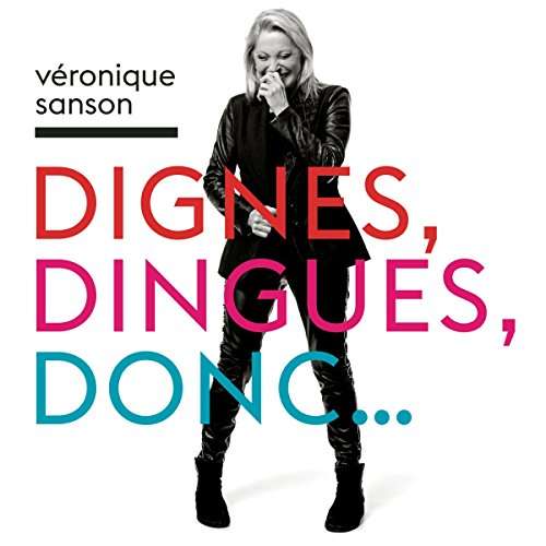 Vinyl Véronique Sanson - Dignes, Dingues, Donc...
