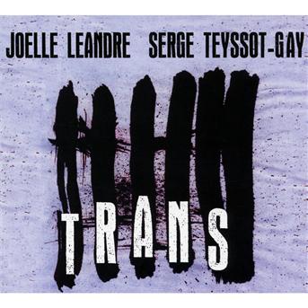 CD Joëlle Léandre - TRANS
