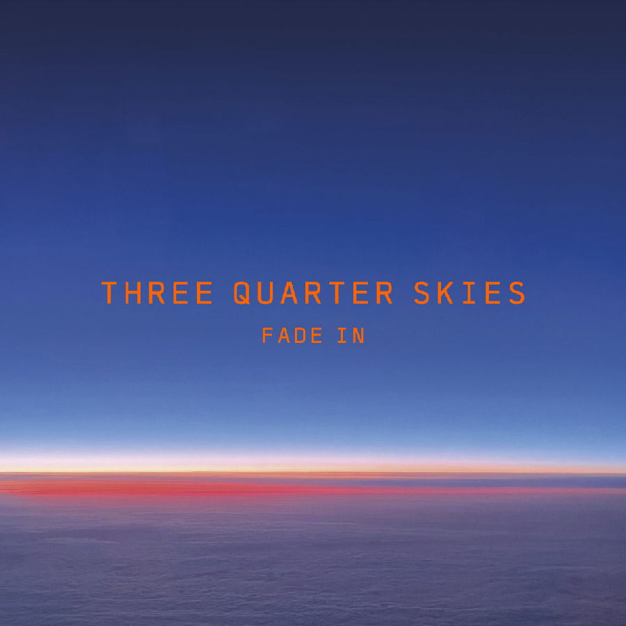 CD Three Quarter Skies - FADE IN