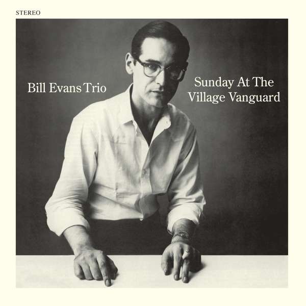 Vinyl Bill Evans Trio - SUNDAY AT THE VILLAGE VANGUARD
