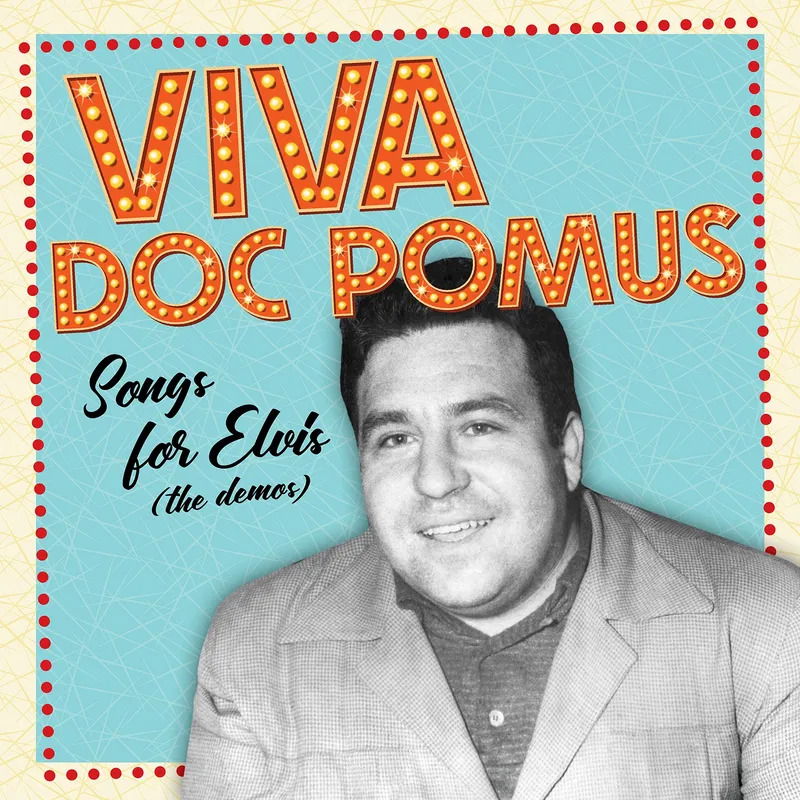 Vinyl Doc Pomus - VIVA DOC POMUS: SONGS FOR ELVIS (THE DEMOS, RSD 2025)