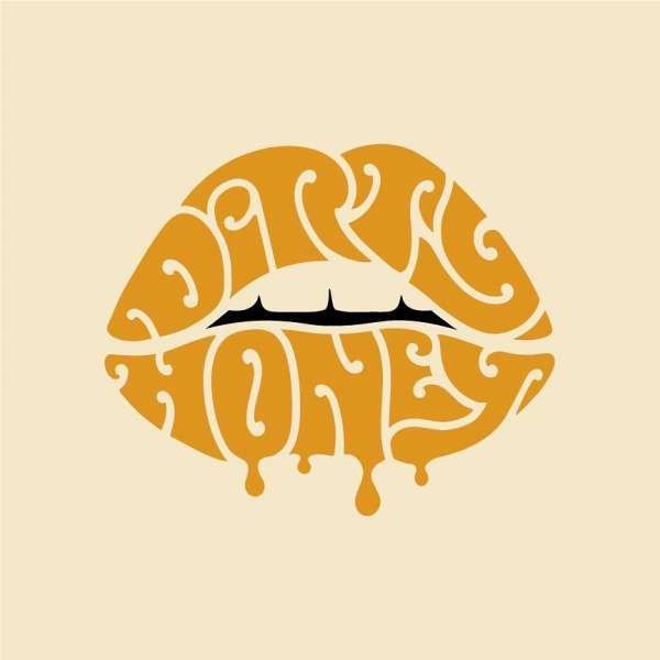 Vinyl Dirty Honey - DIRTY HONEY