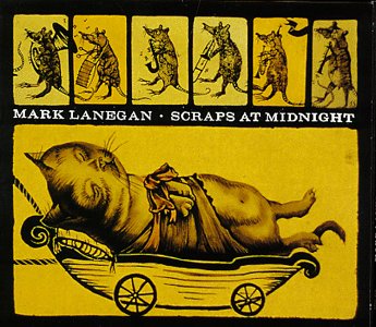 CD Mark Lanegan - SCRAPS AT MIDNIGHT