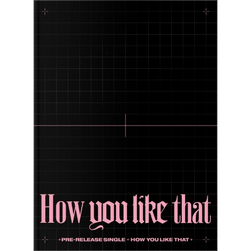 CD Blackpink - HOW YOU LIKE THAT