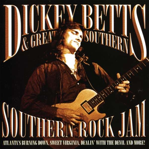 CD Dickey Betts - SOUTHERN ROCK JAM