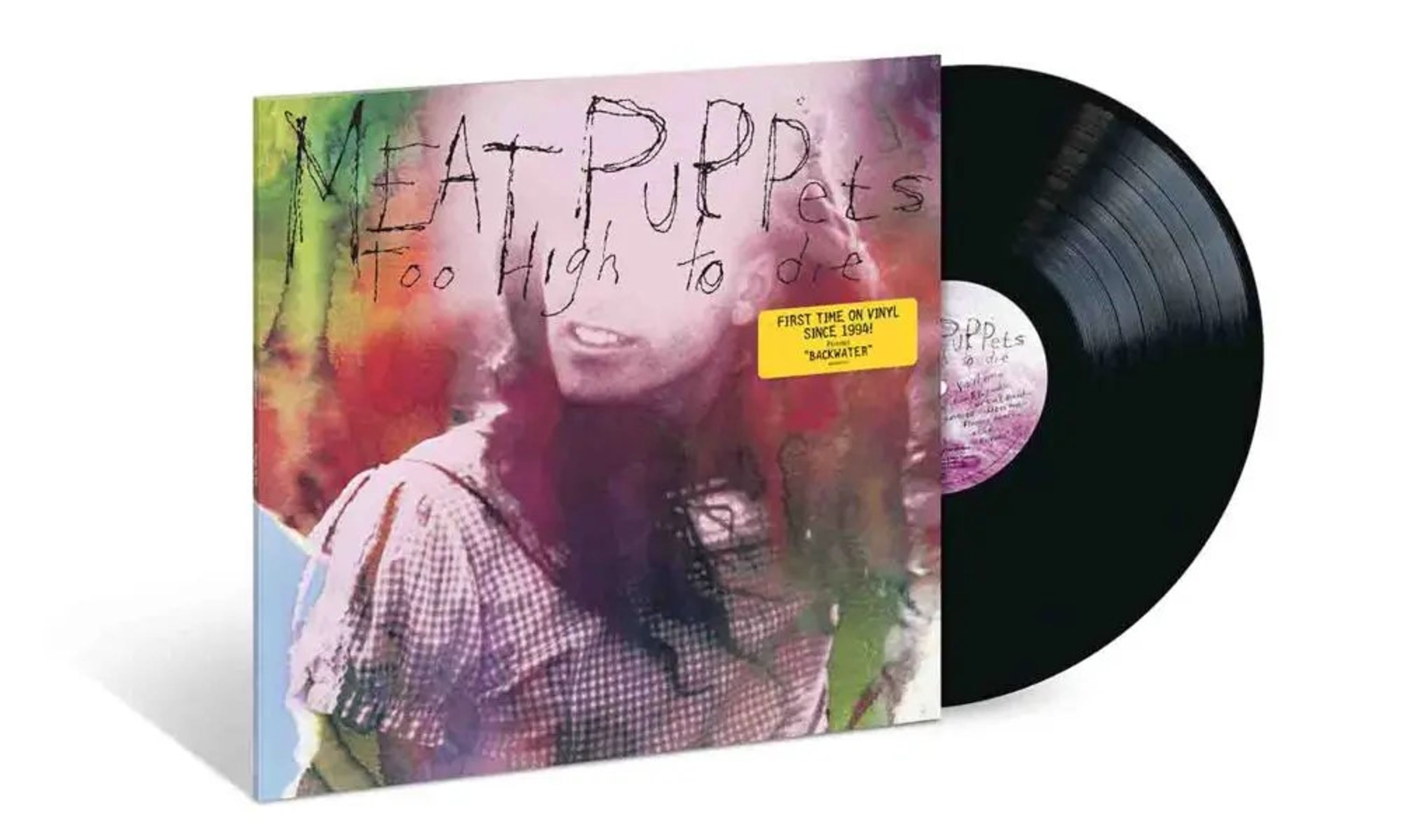 Vinyl Meat Puppets - TOO HIGH TO DIE