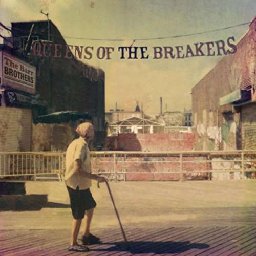 CD The Barr Brothers - QUEENS OF THE BREAKERS