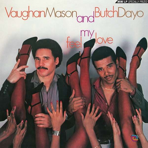 Vinyl - MASON, VAUGHAN & BUTCH DA - FEEL MY LOVE