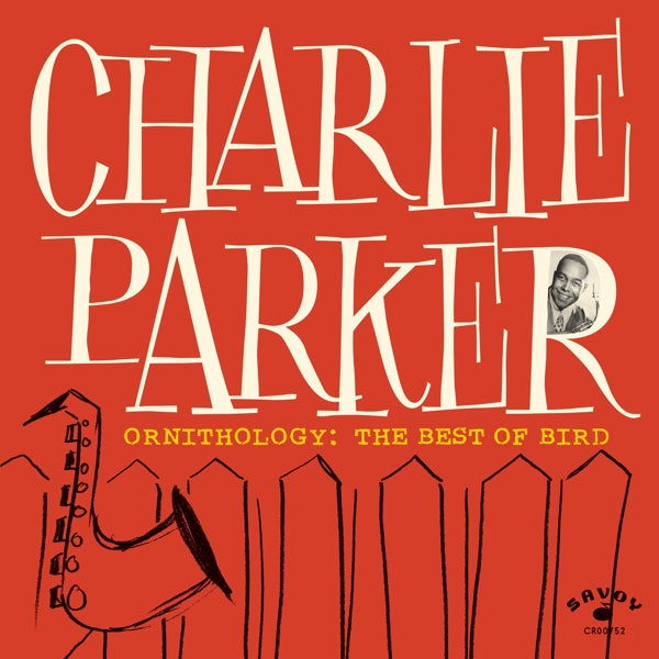 Vinyl Charlie Parker - Ornithology: The Best Of Bird