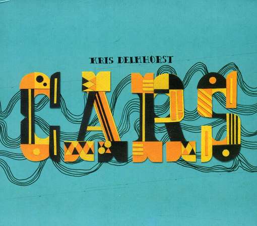 CD Kris Delmhorst - CARS