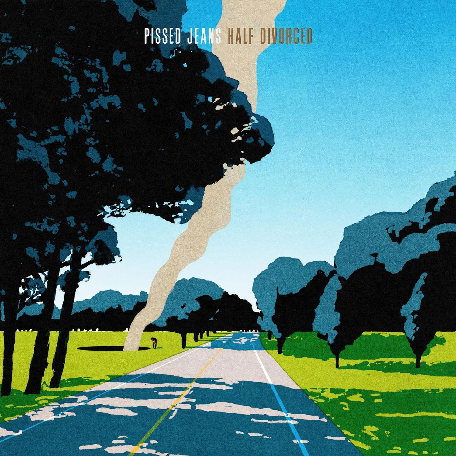 CD Pissed Jeans - HALF DIVORCED