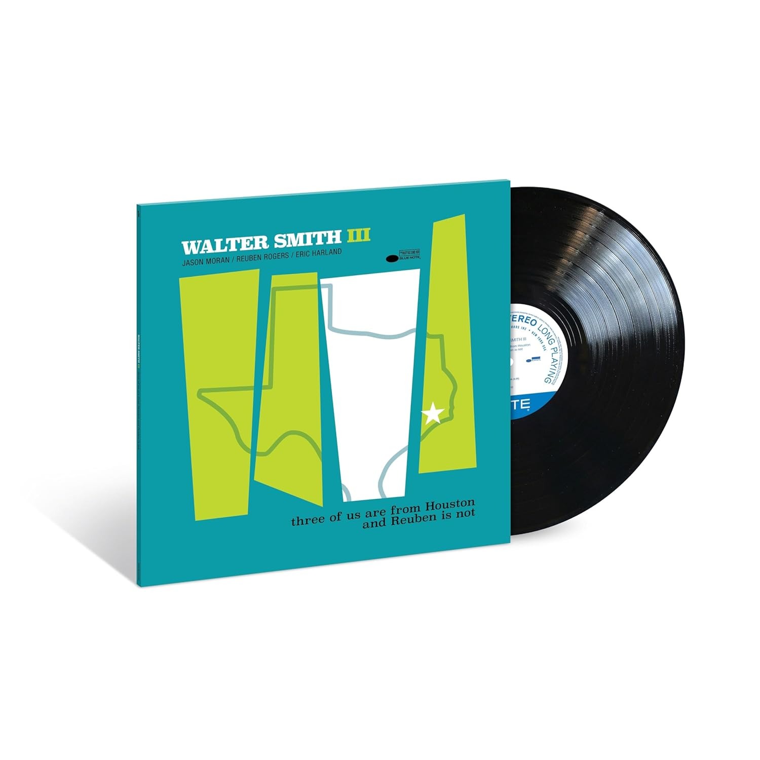 Vinyl Walter Smith III - three of us are from Houston and Reuben is not