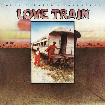 Vinyl Well Pleased and Satisfied - LOVE TRAIN