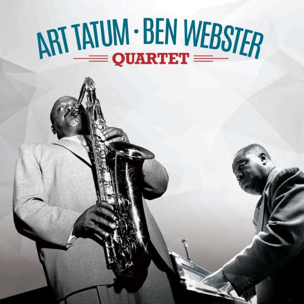 Vinyl Art Tatum and Ben Webster - ART TATUM & BEN WEBSTER QUARTET