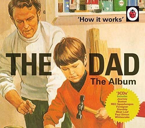 CD Various Artists - V/A - HOW IT WORKS: THE DAD: THE ALBUM