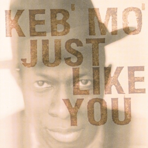 Vinyl Keb' Mo' - JUST LIKE YOU