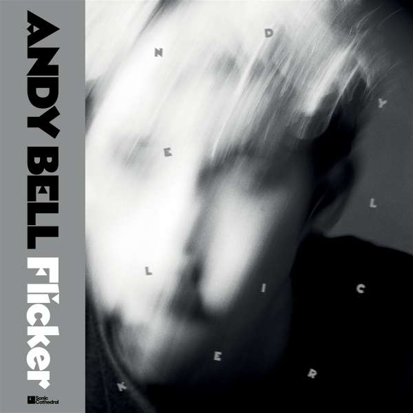 Vinyl Andy Bell - FLICKER
