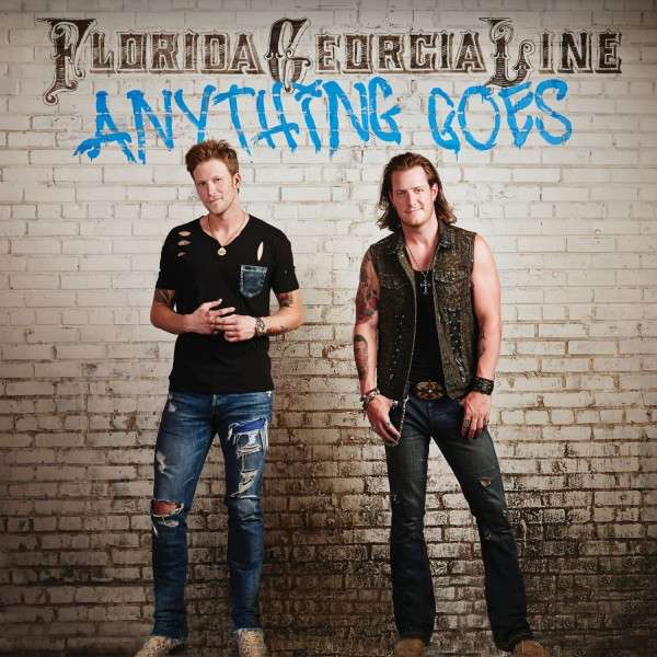 CD Florida Georgia Line - ANYTHING GOES