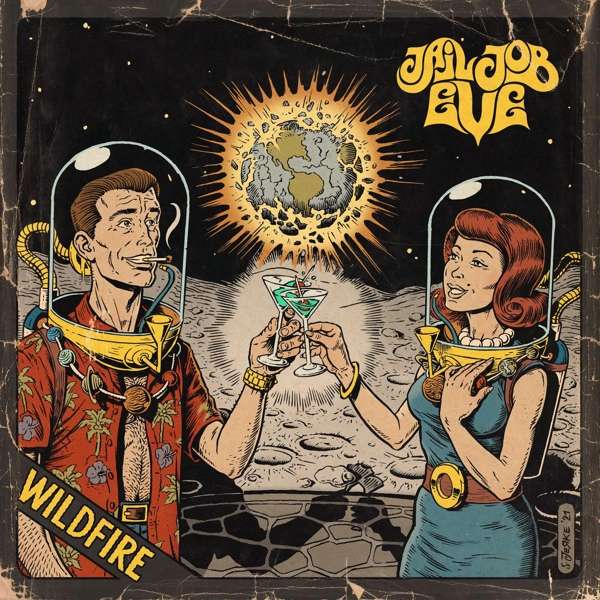 CD Jail Job Eve - WILDFIRE