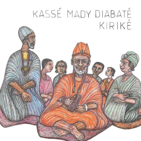 CD Kassé Mady Diabaté - KIRIKE