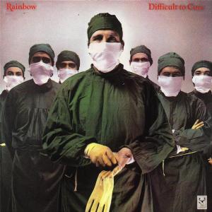 CD Rainbow - DIFFICULT TO CURE