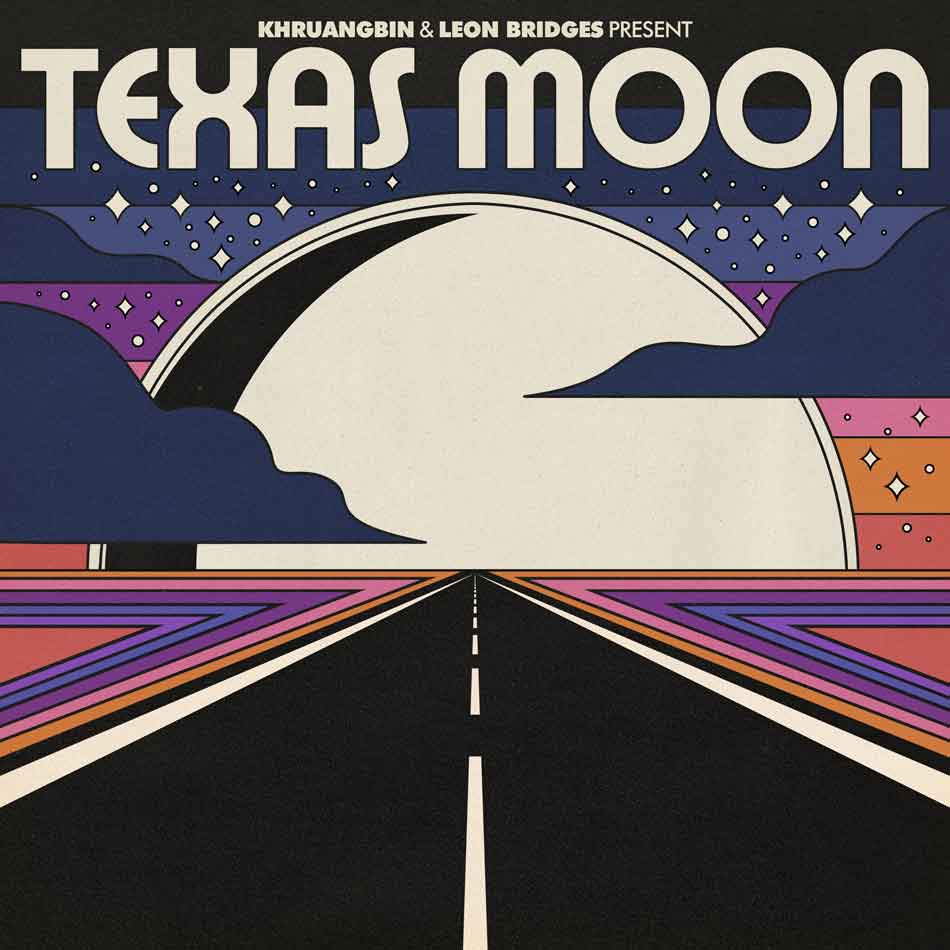 CD Khruangbin & Leon Bridges - TEXAS MOON