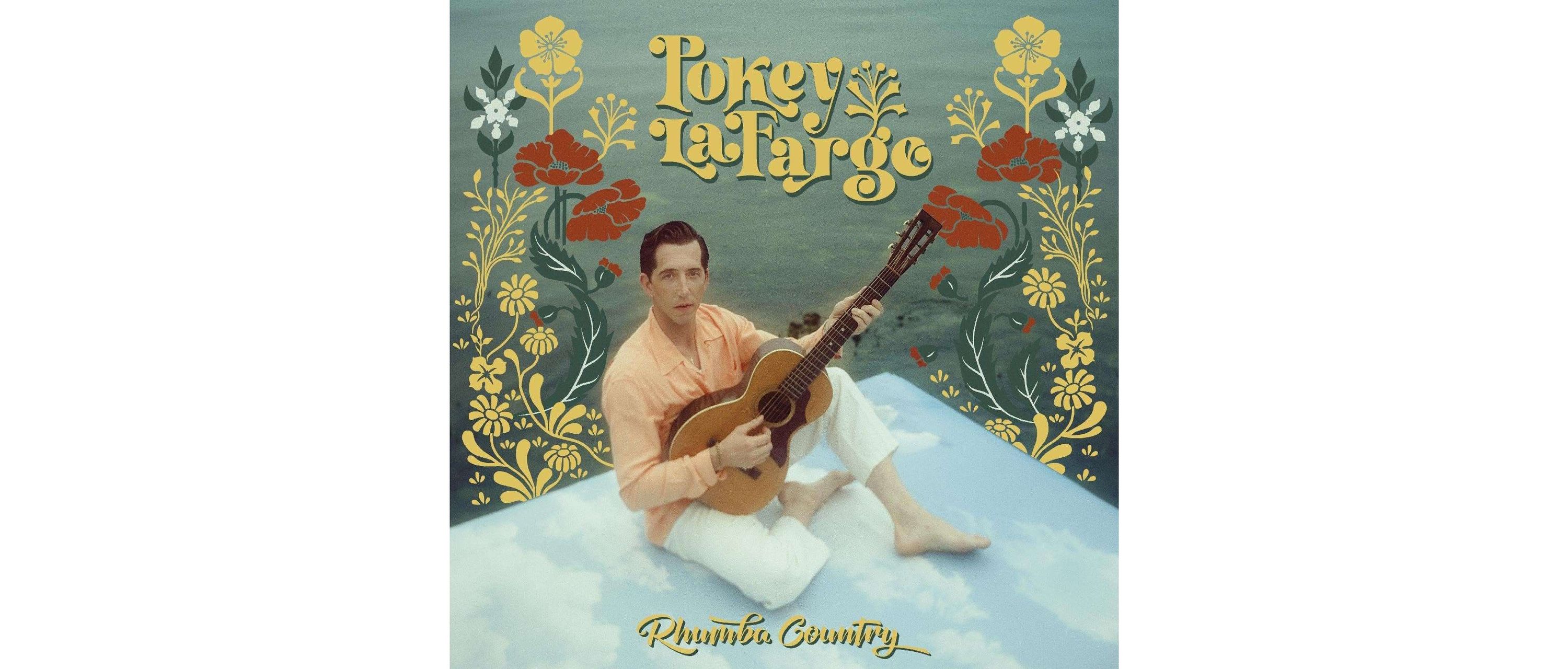 CD Pokey LaFarge - RHUMBA COUNTRY