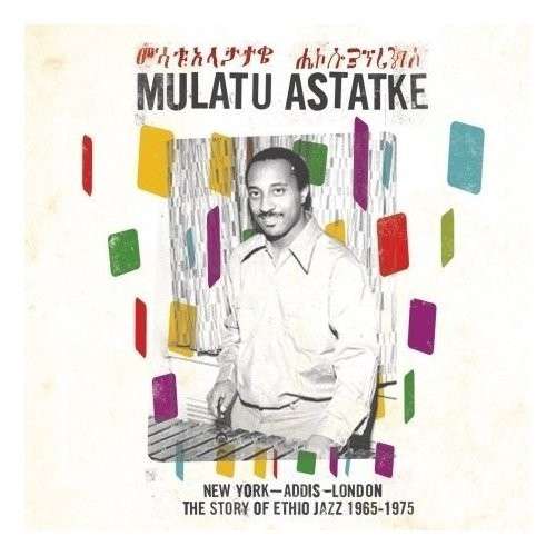 Vinyl Mulatu Astatke - NEW YORK - ADDIS - LONDON