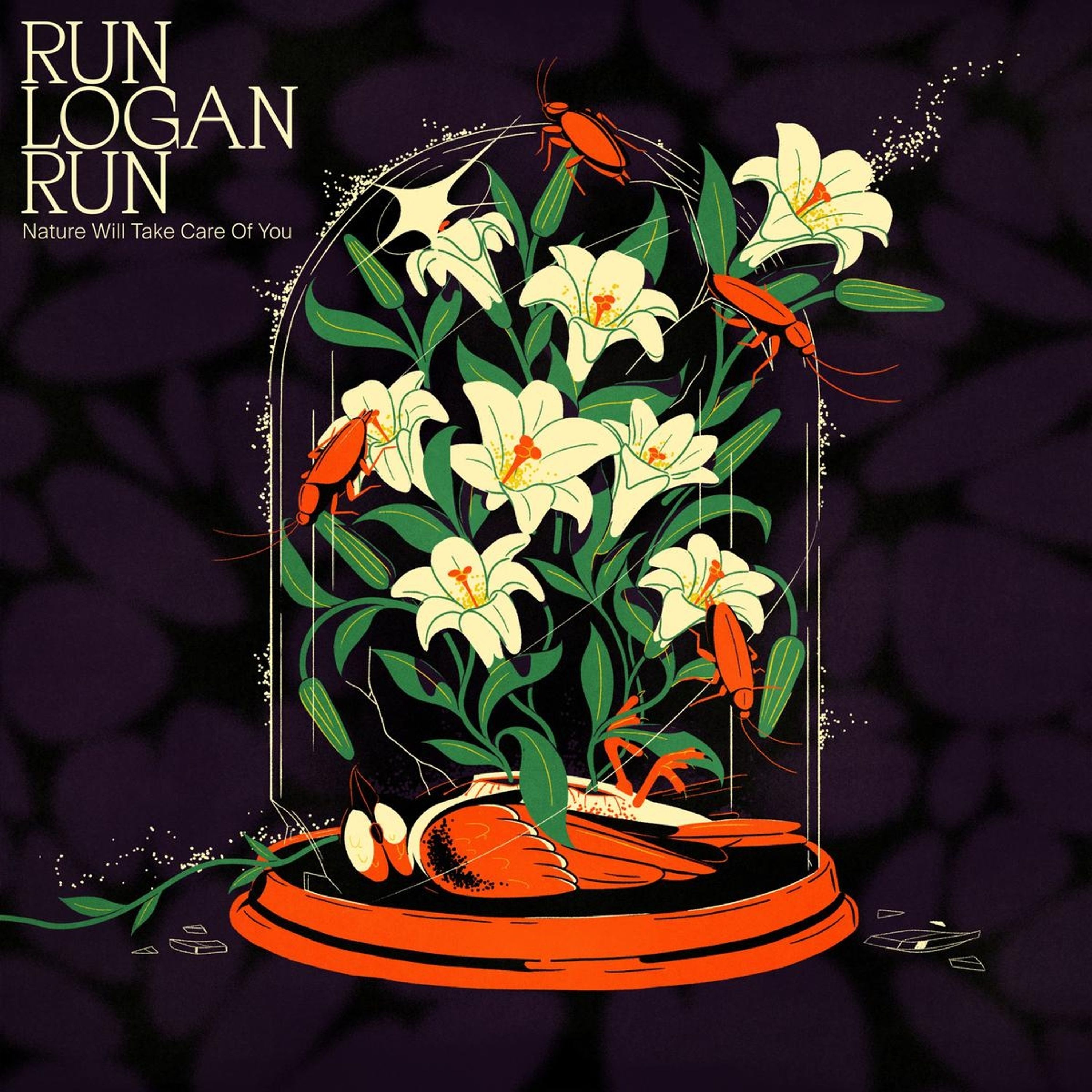 Vinyl Run Logan Run - NATURE WILL TAKE CARE OF YOU