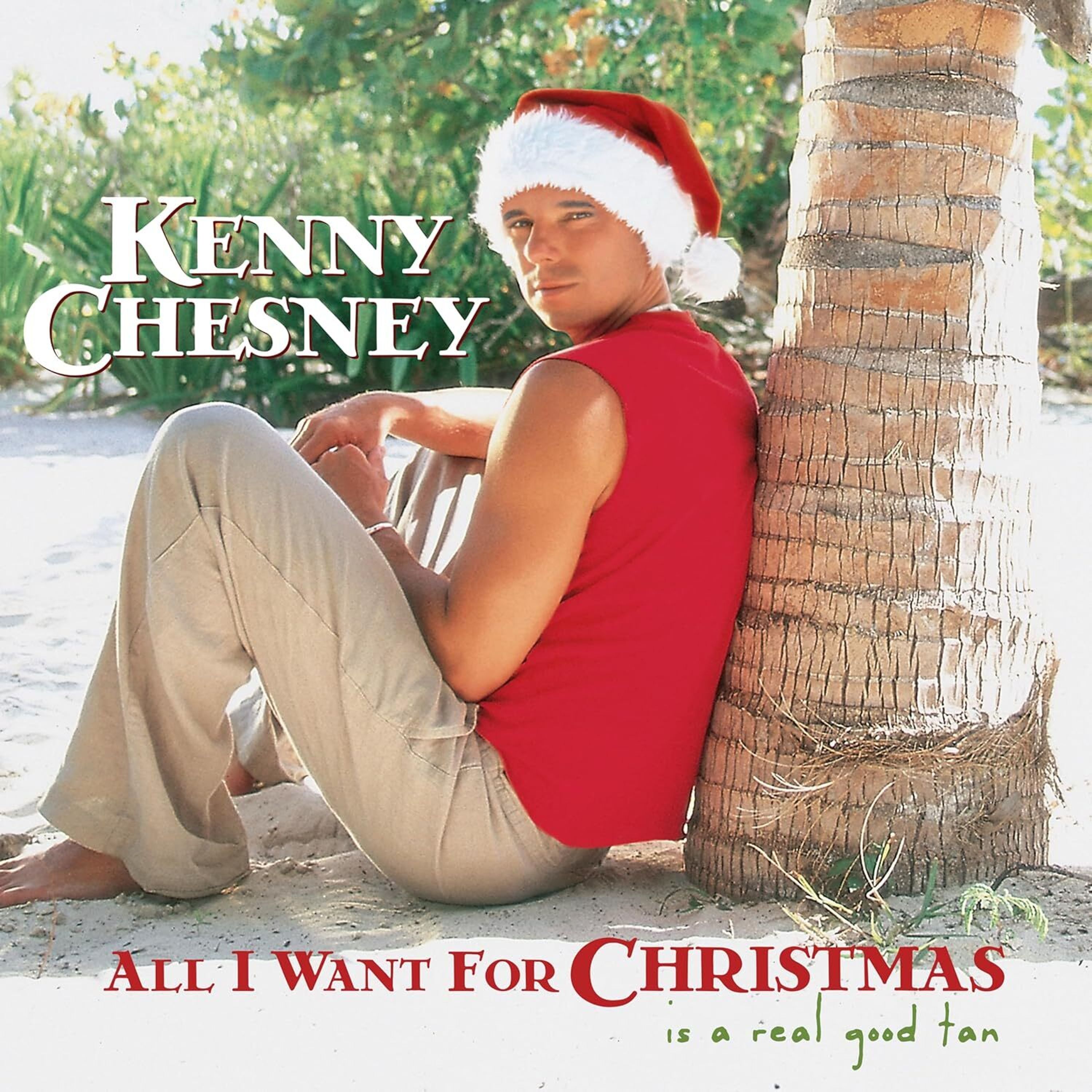 Vinyl Kenny Chesney - All I Want For Christmas is a Real Good Tan