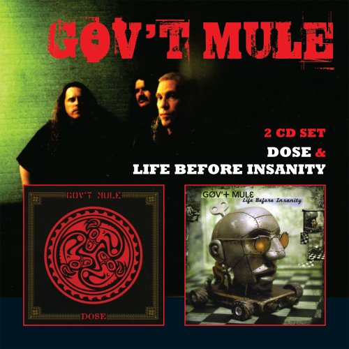 CD Gov't Mule - LIFE BEFORE INSANITY/DOSE