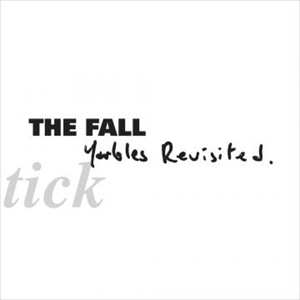 Vinyl The Fall - SCHTICK - YARBLES REVISITED
