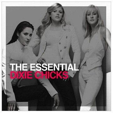 CD The Chicks - The Essential the Chicks