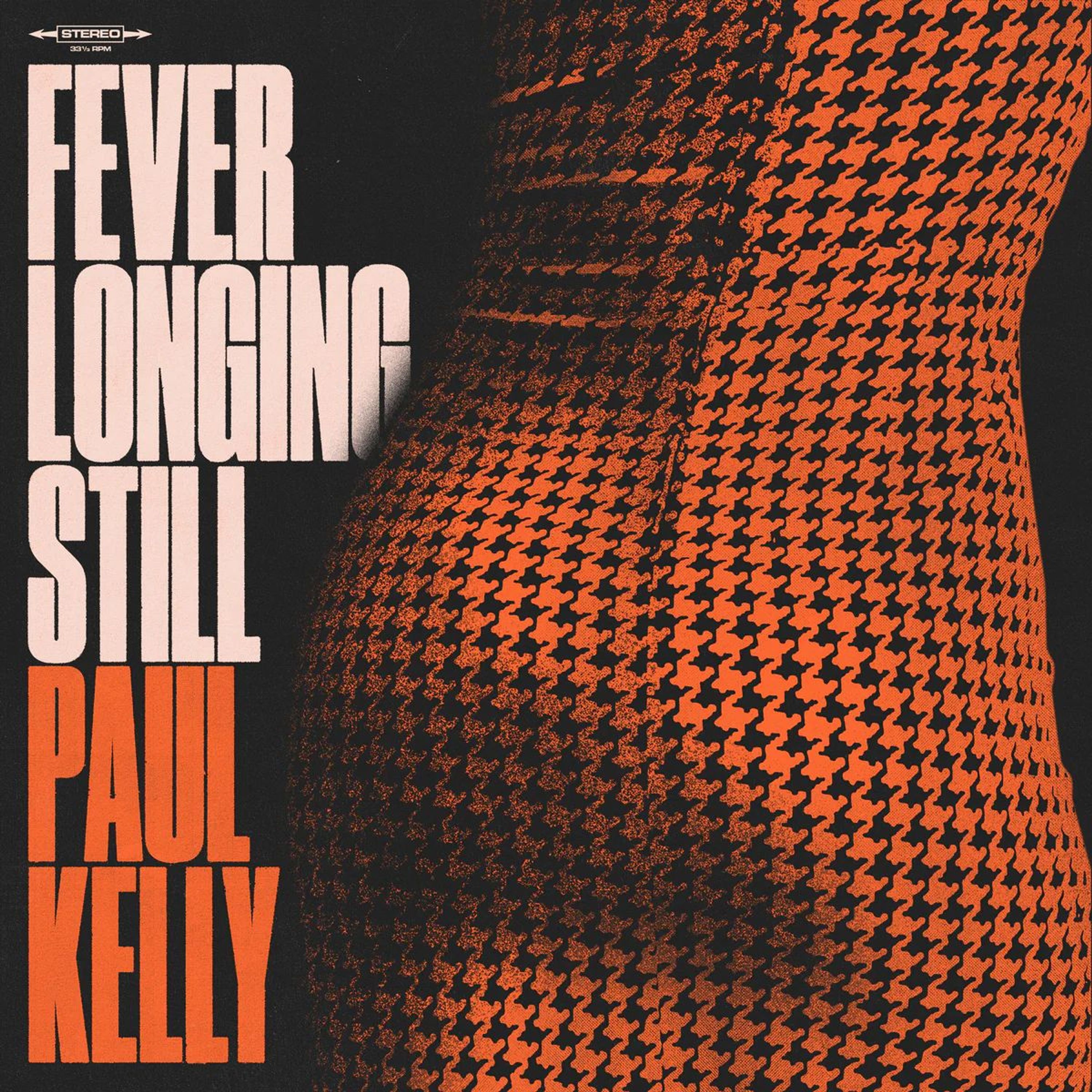 CD Paul Kelly - FEVER LONGING STILL