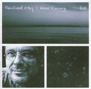 CD Reinhard Mey - KLAAR KIMING/LIVE