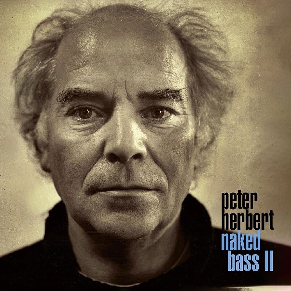 CD Peter Herbert - NAKED BASS II