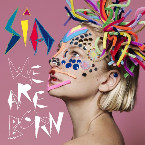 CD Sia - We Are Born