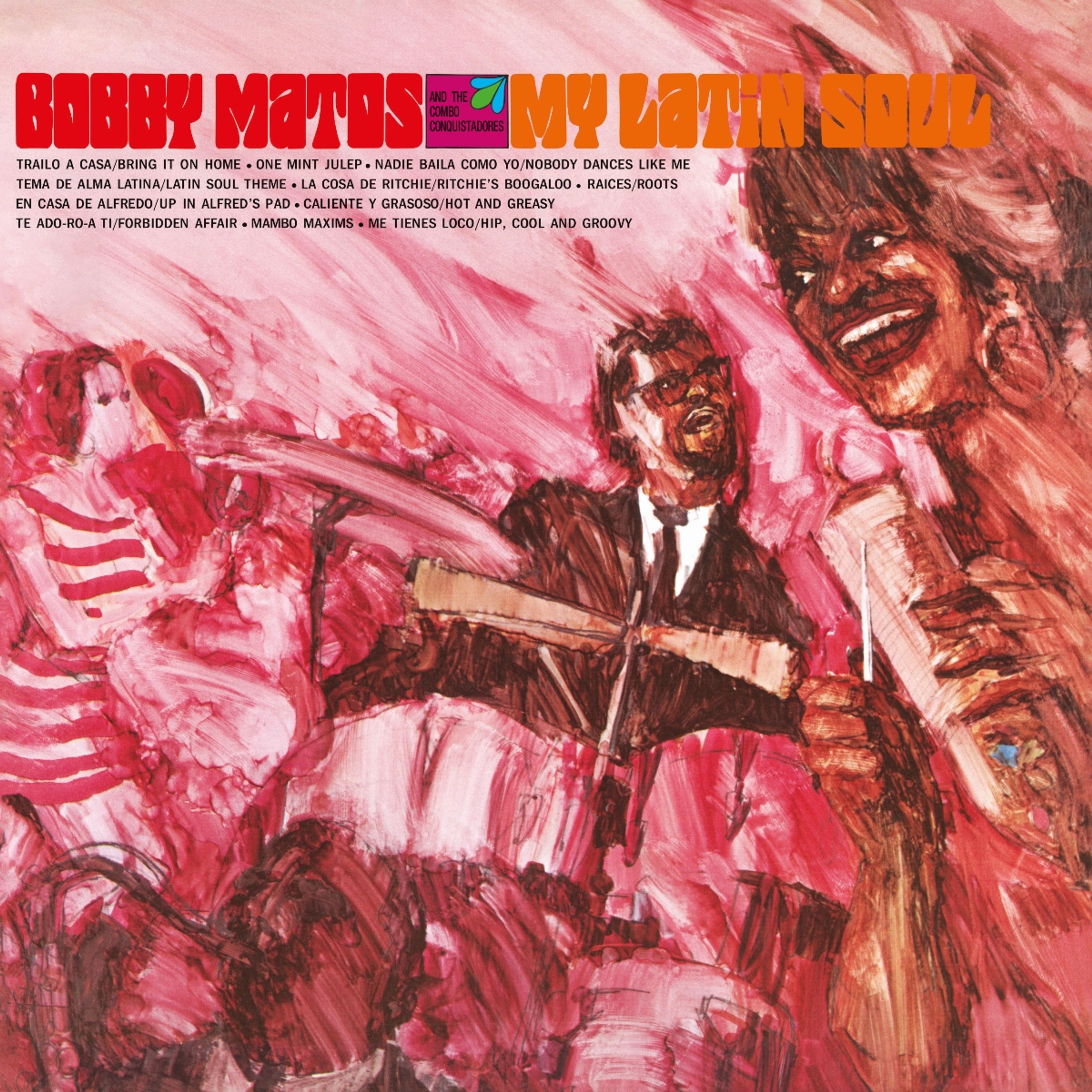 Vinyl Bobby Matos & The Combo Conquistadores - MY LATIN SOUL
