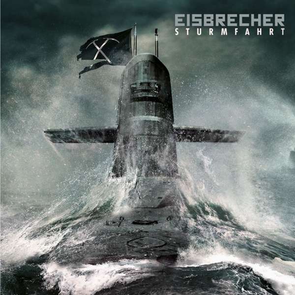 CD Eisbrecher - Sturmfahrt