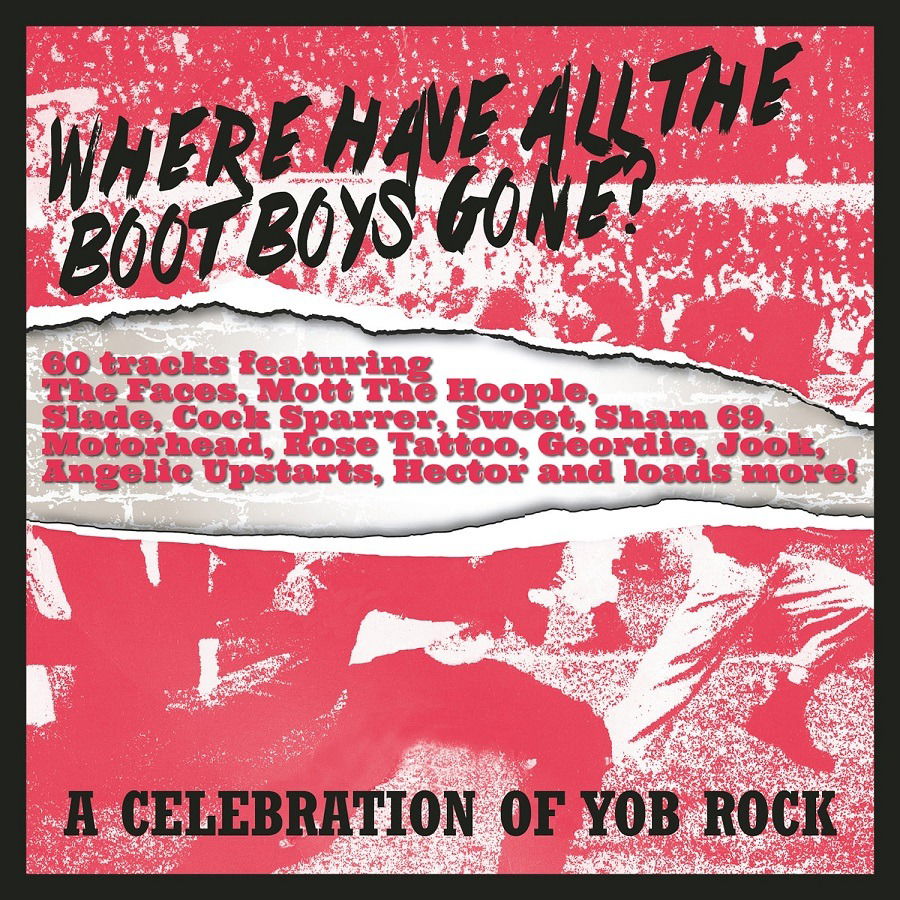 CD Rôzni umelci - WHERE HAVE ALL THE BOOT BOYS GONE? A CELEBRATION OF YOB ROCK