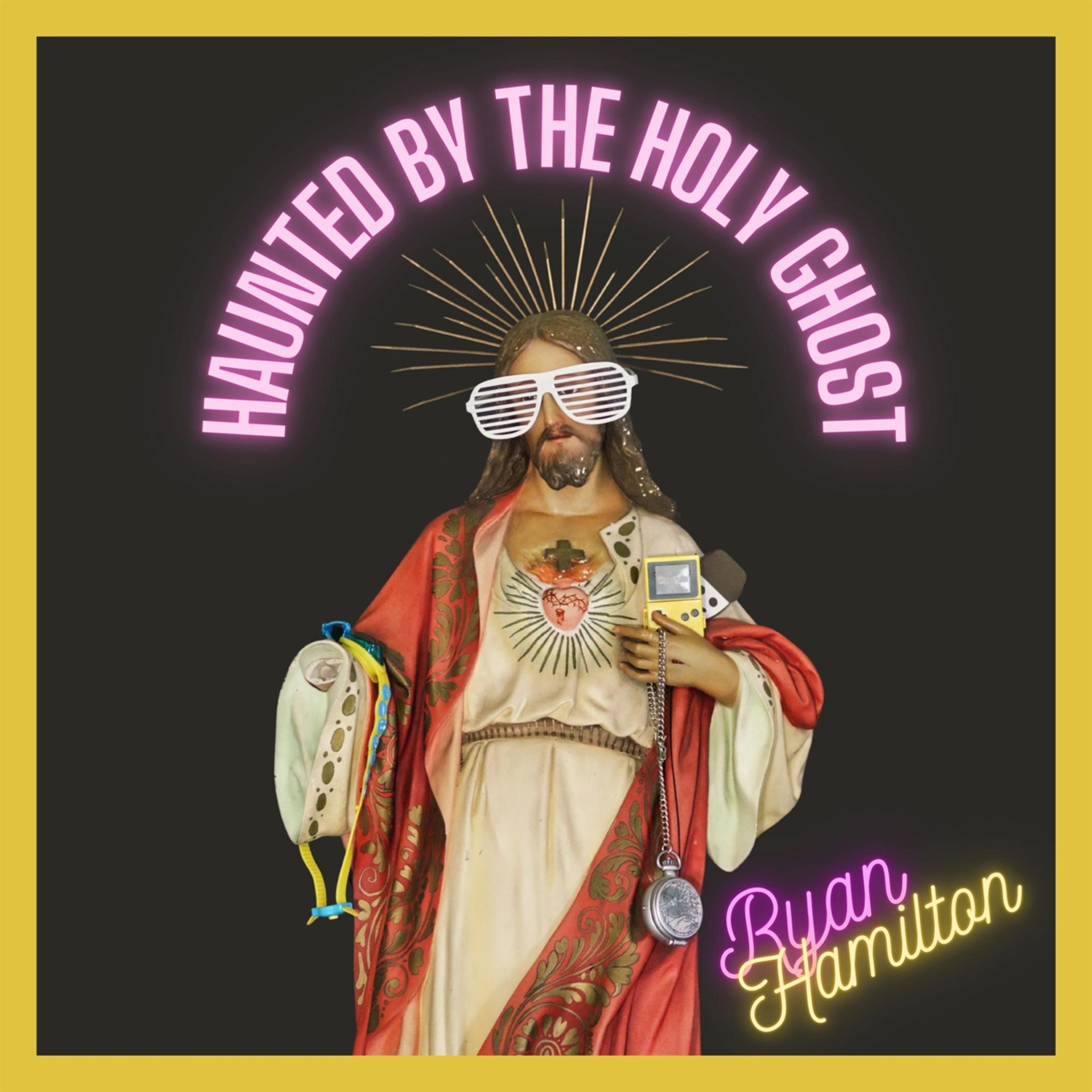 CD Ryan Hamilton - HAUNTED BY THE HOLY GHOST