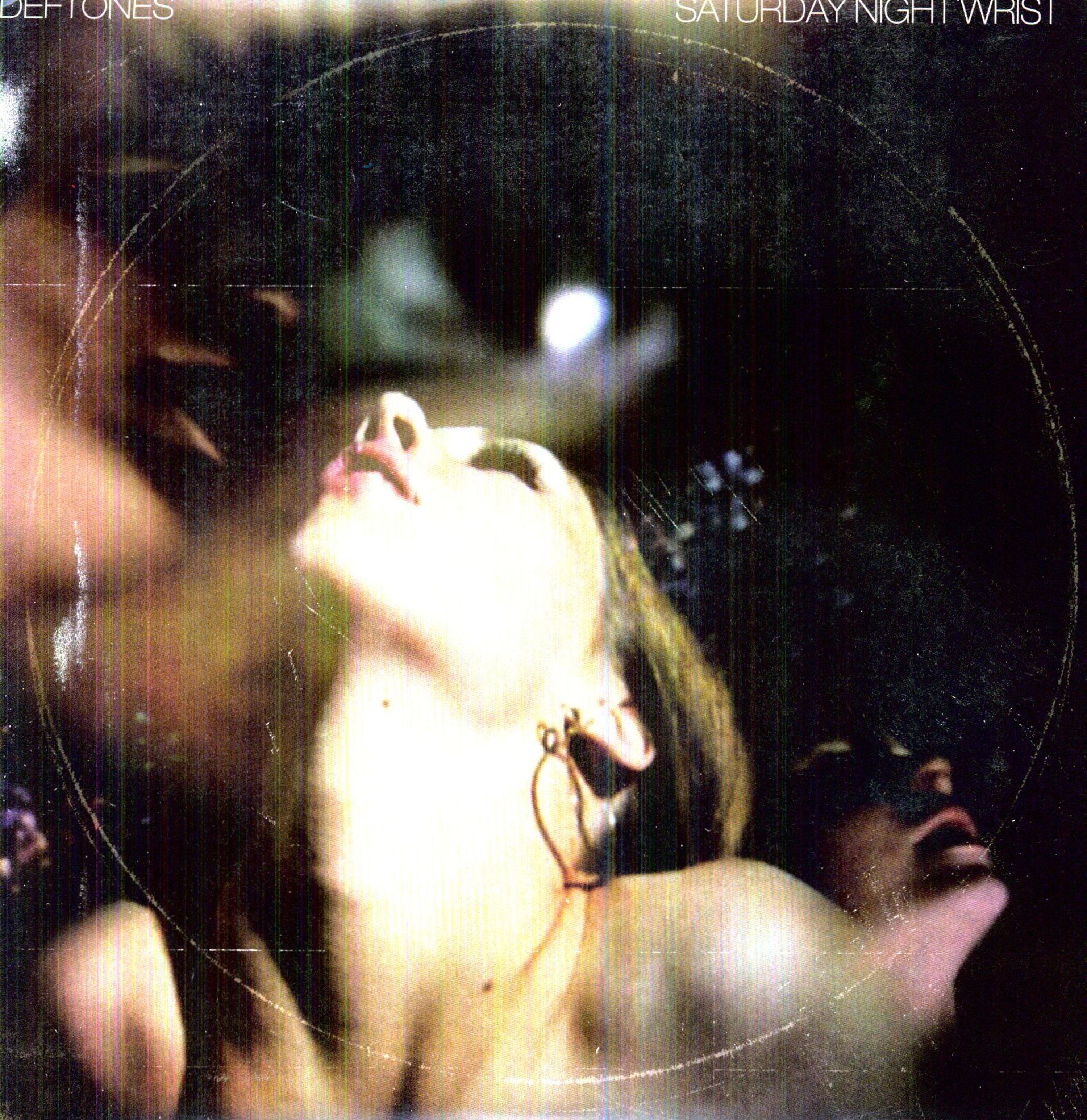 Vinyl Deftones - SATURDAY NIGHT WRIST