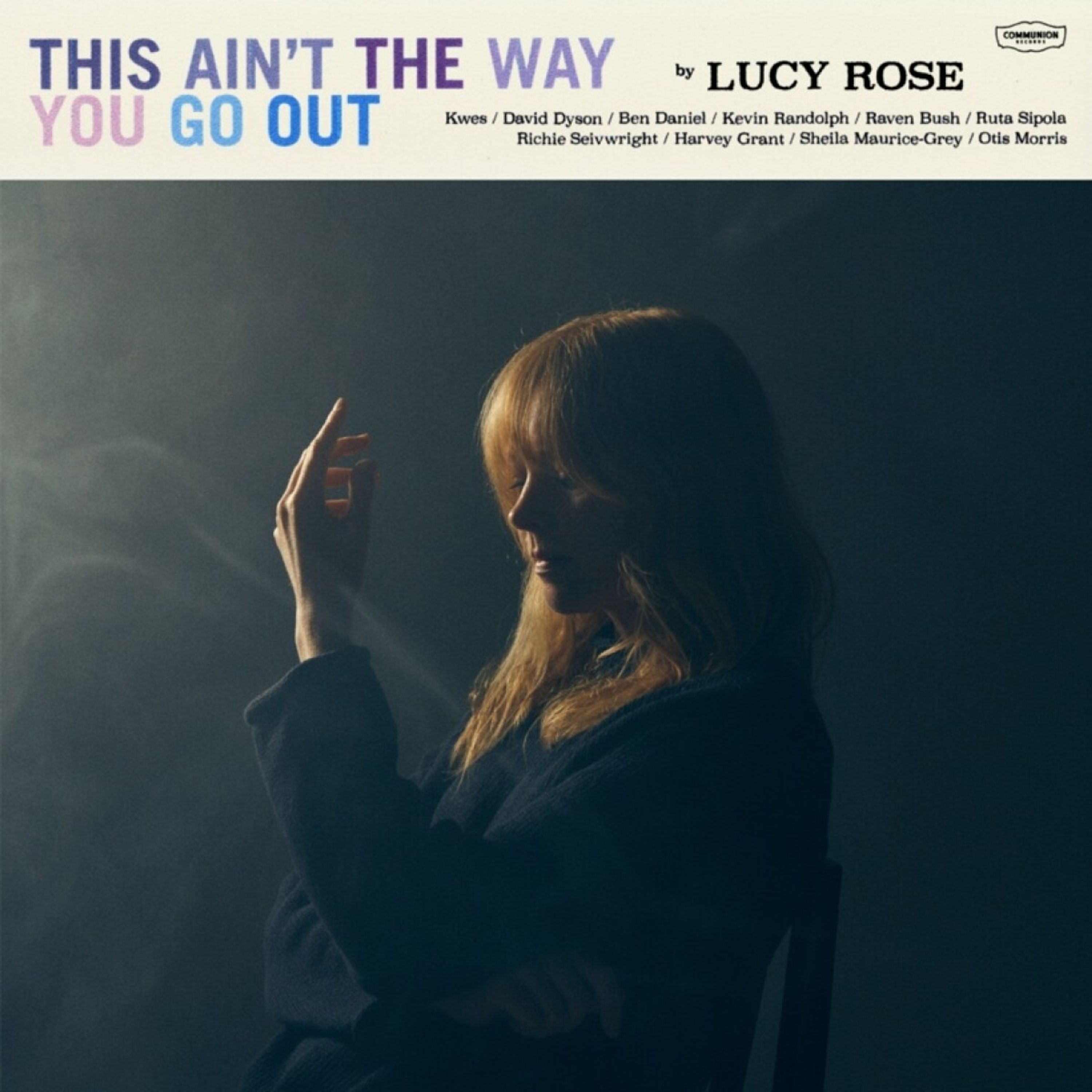 CD Lucy Rose - THIS AIN'T THE WAY YOU GO OUT