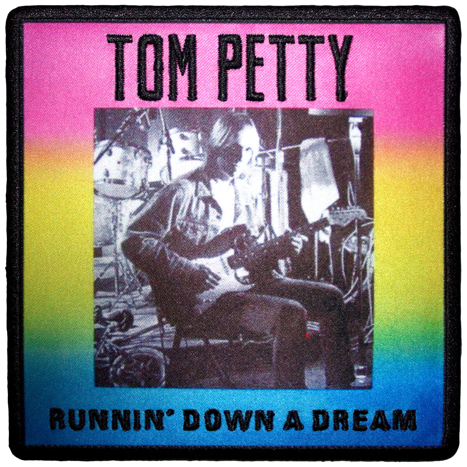Nažehlovačka Tom Petty & The Heartbreakers - Runnin' Down A Dream