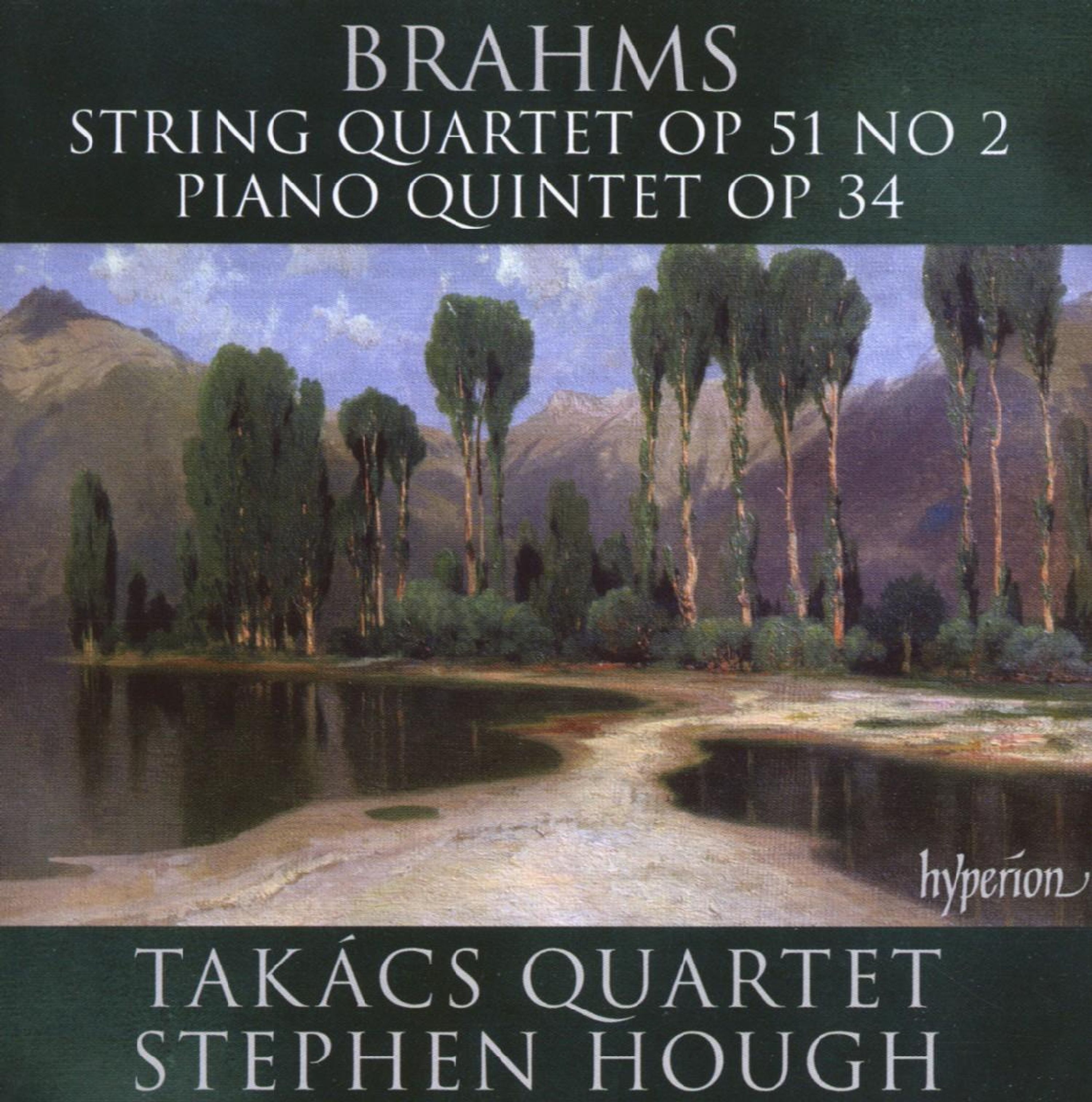 CD Takács Quartet - BRAHMS: PIANO QUINTET; STRING QUARTET NO. 2