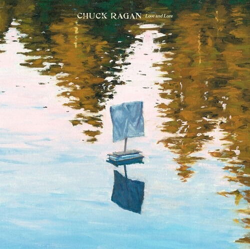 CD Chuck Ragan - Love & Lore