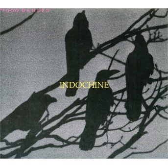 CD Indochine - 7000 Danses