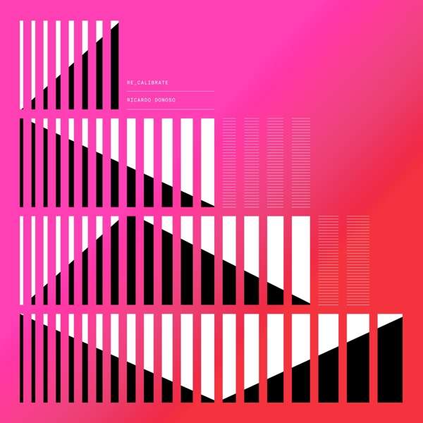 Vinyl Ricardo Donoso - RE_CALIBRATE
